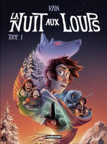 Couverture de l'album La Nuit aux loups - 1. Tome 1