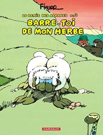 Couverture de l'album Le Génie des alpages - 3. Barre-toi de mon herbe