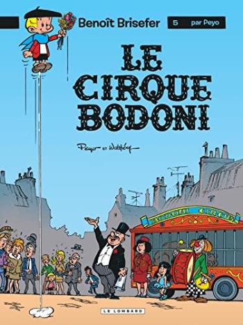 Couverture de l'album Benoît Brisefer - 5. Le Cirque Bodoni