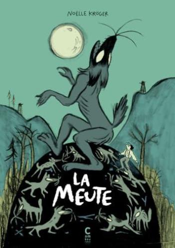 Couverture de l'album La Meute (Noëlle Kröger) (One-shot)