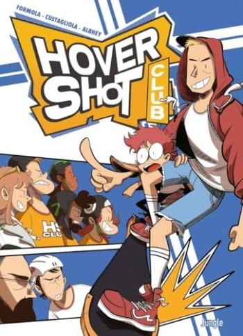 Couverture de l'album Hovershot Club (One-shot)