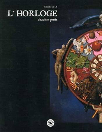 Couverture de l'album L'Horloge - INT. Intégrale en 2 parties - 2ème Partie