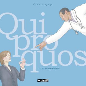 Couverture de l'album Quiproquos - 1. L'existence ridicule