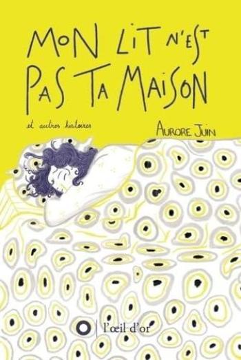 Couverture de l'album Mon lit n'est pas ta maison et autres histoires (One-shot)