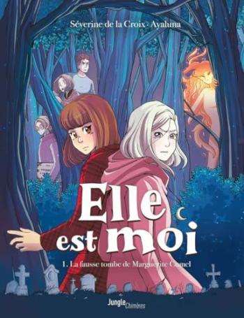 Couverture de l'album Elle est moi - 1. La fausse tombe de Marguerite Cumel