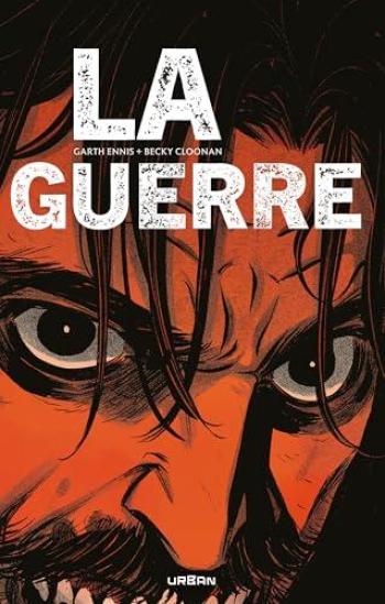Couverture de l'album La Guerre (Garth Ennis) (One-shot)