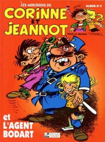 Couverture de l'album Les Mercredis de Corinne et Jeannot - 4. Corinne et Jeannot et l'agent Bodart