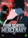 High School Mercenary : 9. Tome 9