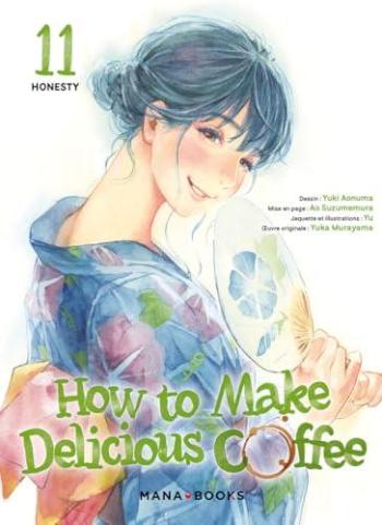 Couverture de l'album How to Make Delicious Coffee - 11. Tome 11