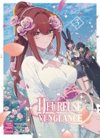Heureuse vengeance 3. Tome 3