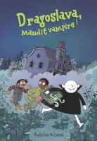Dragoslava, maudit vampire ! (One-shot)