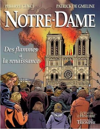 Couverture de l'album Notre-Dame - Des flammes à la renaissance (One-shot)