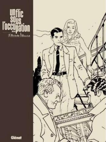 Couverture de l'album Un flic sous l'Occupation - 1. Tome 1 - Édition N&B