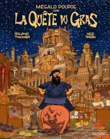 Mégalo Poupos dans la quête du gras (One-shot)