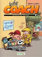 Le p'tit coach 1. Celui qui sait tout... ou presque