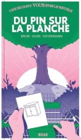 Du pin sur la planche (One-shot)