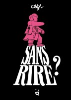 Sans rire ? (One-shot)