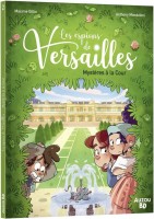 Les Espions de Versailles 2. Mystères à la cour