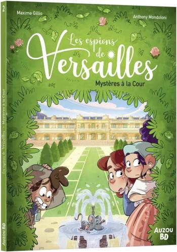Couverture de l'album Les Espions de Versailles - 2. Mystères à la cour