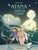 Atana 2. Atana et la Sirène de Jade
