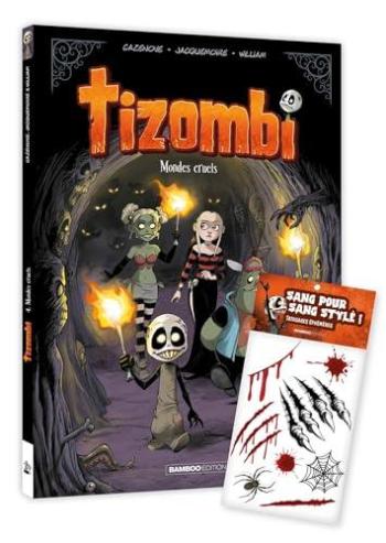 Couverture de l'album Tizombi - 4. Mondes cruels - édition limitée + tatouages