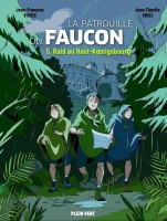 La Patrouille du Faucon 5. Raid au Haut-Koenigsbourg