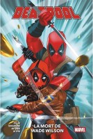 Deadpool (Cody Ziglar) 2. La mort de Wade Wilson