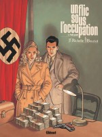 Un flic sous l'Occupation 1. Profit garanti