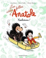 Les Idées folles d'Anatole 4. Youhouuu !