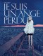 Eva Rojas : 2. Je suis un ange perdu
