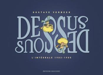 Couverture de l'album Dessus-Dessous - 1. L'intégrale 1903 -1905