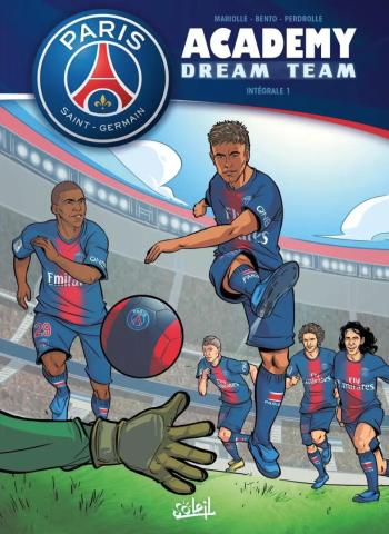 Couverture de l'album PSG Academy Dream Team - INT. Intégrale 1