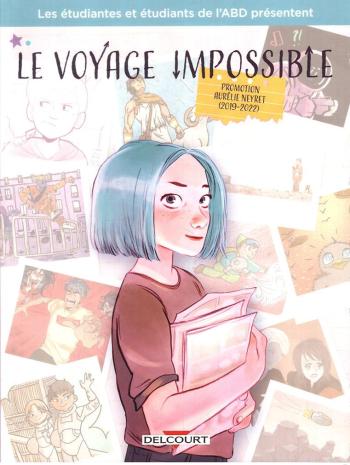 Couverture de l'album Les étudiantes et étudiants de l'Académie Brassart Delcourt présentent - 6. Le Voyage impossible