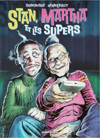 Couverture de l'album Stan, Martha et les Supers (One-shot)