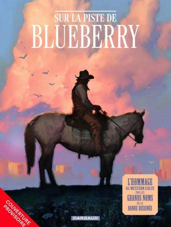 Couverture de l'album Blueberry - HS. Sur la piste de Blueberry