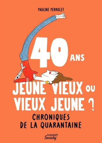Couverture de l'album 40 ans - Jeune vieux ou vieux jeune ? (One-shot)