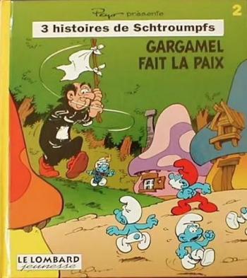 Couverture de l'album 3 histoires de Schtroumpfs - 2. Gargamel fait la paix