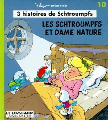 Couverture de l'album 3 histoires de Schtroumpfs - 10. Les Schtroumpfs et dame nature