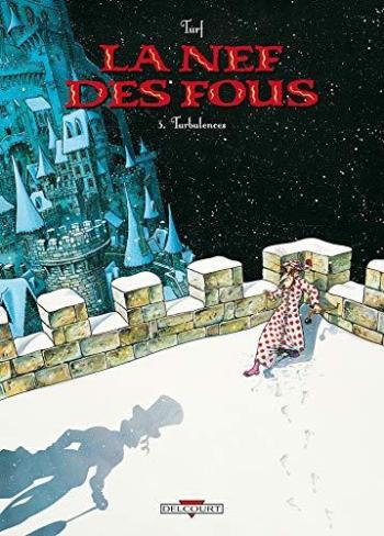 Couverture de l'album La Nef des fous - 3. Turbulences