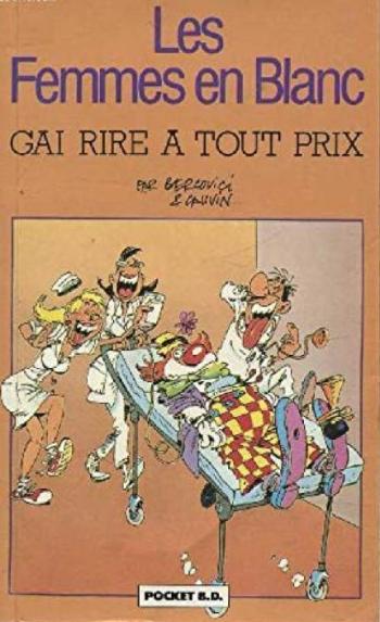 Couverture de l'album Les Femmes en blanc - 6. Gai rire à tout prix