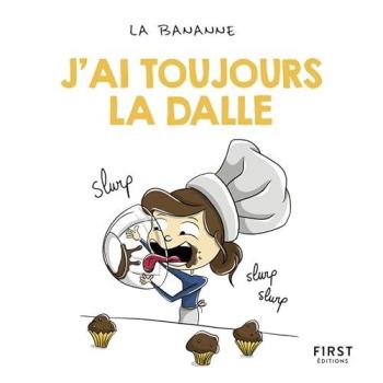 Couverture de l'album J'ai toujours la dalle (One-shot)