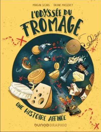 Couverture de l'album L'Odyssée du fromage (One-shot)