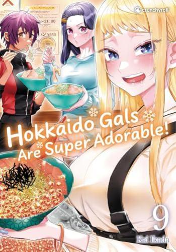 Couverture de l'album Hokkaido Gals Are Super Adorable ! - 9. Tome 9
