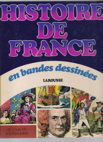 Couverture de l'album Histoire de France en bandes dessinées (Intégrale) - 5. De Louis XIV à la Révolution