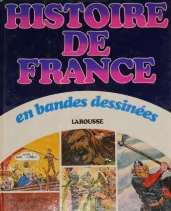 Couverture de l'album Histoire de France en bandes dessinées (Intégrale) - 1. De Vercingétorix aux Vikings