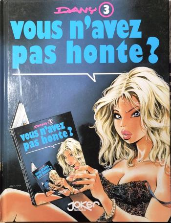 Couverture de l'album Ça vous intéresse ? - 3. Vous n'avez pas honte ?