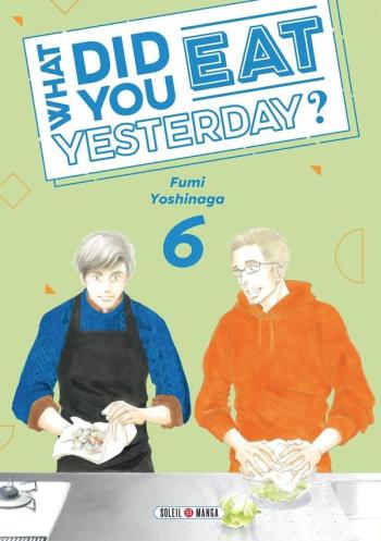 Couverture de l'album What did you eat Yesterday ? - 6. Tome 6