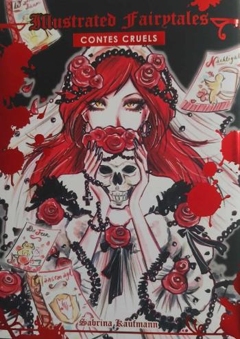 Couverture de l'album Illustrated Fairytales - 3. Contes cruels