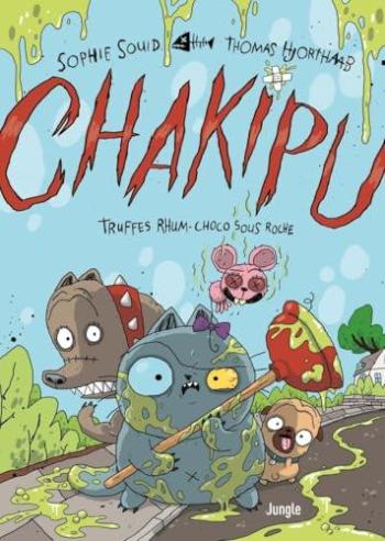 Couverture de l'album Chakipu - 2. Truffes rhum - Choco sous roche