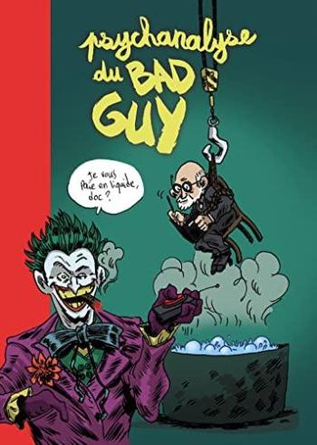 Couverture de l'album Psychanalyse (Wandrille) - HS. Psychanalyse du Bad Guy